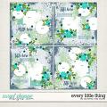 Every Little Thing Layered Templates by Amber