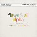 Flaws and All Alpha by Pink Reptile Designs