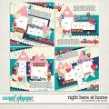 Right Here At Home Layered Templates by Amber