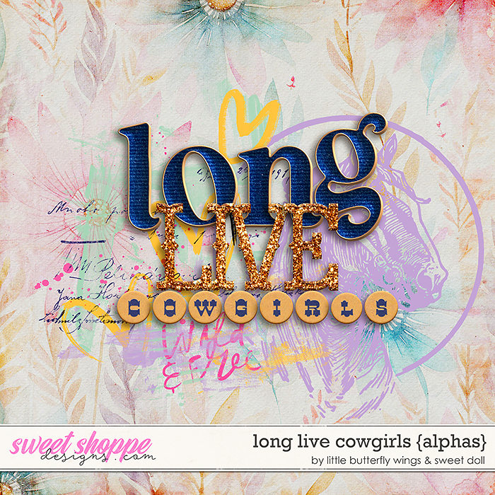 Long Live Cowgirls {+alphas} by Little Butterfly Wings & Sweet Doll